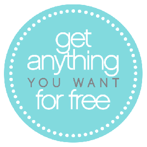 Get Anything you Want for Free!