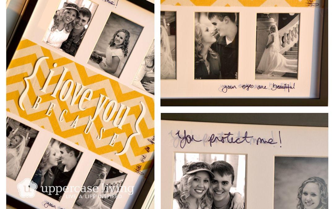 Picture Frame Project – I Love You Because