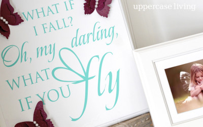What if I fall? Oh, my darling, what if you fly?